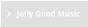 Jolly Good Music